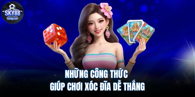 Những công thức giúp chơi xóc đĩa dễ thắng